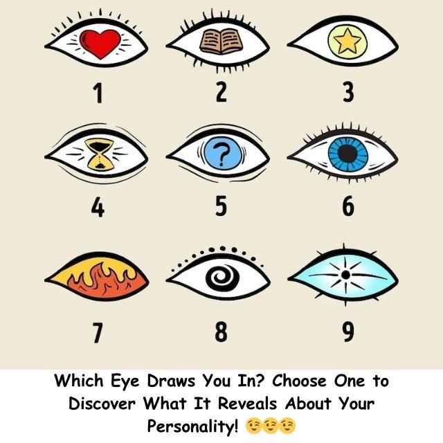 A set of nine unique eyes, each with different symbols. What do you see first? Your choice could reveal a lot about your personality